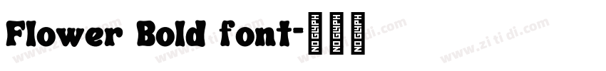 Flower Bold font字体转换